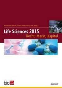 Life Sciences 2015 - Recht, Markt, Kapital （8. Aufl. 2015. 184 S. 19 cm）