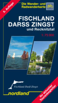 Fischland - Darss - Zingst : 1:75000, Wander- und Radwanderkarte. 1:75000 (Deutsche Ostseeküste) （4. Aufl. 2019. 20.3 cm）