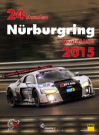 24 Stunden Nürburgring Nordschleife 2015 （2015. 248 S. m. 1000 Abb. 315 mm）