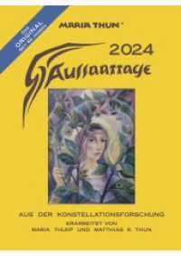 Aussaattage 2024 Maria Thun Wandkalender : Aus der Konstellationsforschung （62., NED. 2023. 36 S. 24 Abb.）