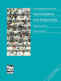 Harmonielehre und Songwriting : Professional Music, Musikarbeitsbuch (Professional Music) （9. Aufl. 2022. 472 S. Notenzeilen, Tabellen. 24 cm）