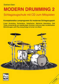 Modern Drumming. Schlagzeugschule mit CD zum Mitspielen / Modern Drumming 2, Fortgeschrittene, Schlagzeugschule mit CD z : Konzeptionelles Lernprogramm f&uuml;r modernes Schlagzeugspiel (Modern Drumming. Schlagzeugschule mit CD zum Mitspielen BD 2) （4. Aufl. 1994. 172 S. Noten, Tabellen ; mit 1 CD. 29.7 cm）