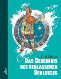 Das Geheimnis des verlassenen Schlosses : Märchenerzählung (Grüne Reihe) （11. Aufl. 1991. 192 S. farbige Illustrationen. 22 cm）