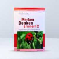 Merken - Denken - Erinnern Bd.2 : Kognitives Training nach der Stengel-Methode. Trainerhandbuch （2. Aufl. 2020. 292 S. 6 Abb. 22.9 cm）