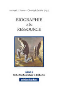 Biographie als Ressource (Psychoanalyse in Ostberlin) （1., Aufl. 2004. 136 S. 20 cm）
