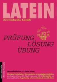 Latein als 2. Fremdsprache. Original Schulaufgaben /Klassenarbeiten... / Latein als 2. Fremdsprache (Prüfung - Lösung - Übung) （1., vollst. Neuausgabe. 2006. 128 S. 21 cm）