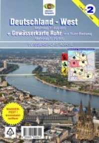 Wassersport-Wanderkarte / Deutschland-West mit Gew&auml;sserkarte Ruhr : Kanu-und Rudersportgew&auml;sser / Ma&szlig;stab 1: 450 000, Ruhr: 1: 75 000. 1:450000 (Wassersport-Wanderkarte) （7., &uuml;berarb. Aufl. 2022. 2 S. Kartenhauptseite mit Planungskarte&）