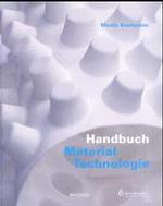 Handbook of Material Technologies