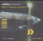 Atelier Bruckner : Form Follows Content (Avedition Rockets)