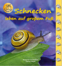Schnecken （2. Aufl. 2014. 46 S. 110 Farbfotos. 23.5 cm）