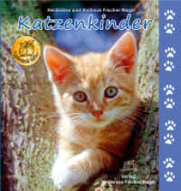 Katzenkinder （2. Aufl. 2013. 46 S. farb. Fotos. 238 mm）