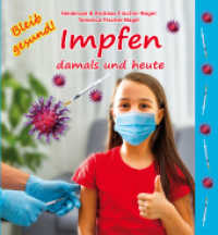 Impfen damals und heute （2022. 46 S. Meist Farbfotos, einige historische sw-Fotos, einige Illus）