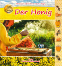 Der Honig (Spannende Natur) （2020. 46 S. Farbfotos v. Andreas Fischer-Nagel. 23.5 cm）