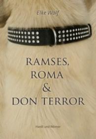 Ramses, Roma und Don Terror （2014. 224 S. 216 mm）