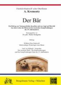 Der Bär (Universitas Litterarum 2) （2. Aufl. 2008. 82 S. "Bär bei oberbayerischem Dorf", Zeichnung vo）