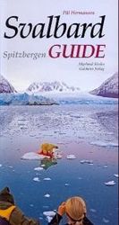 Svalbard /Spitzbergen Guide （1., Aufl. 2008. 2 Übersichtsktn. 225 mm）