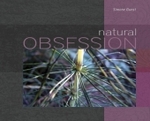 natural Obsession （2011. 96 S. m. 270 Abb. 21 x 27 cm）
