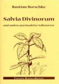 Salvia Divinorum (Edition Rauschkunde) （1., Aufl. 2002. 32 S. 21 cm）