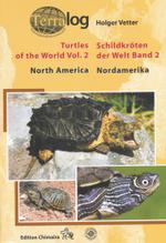 Schildkröten der Welt. Bd.2 Nordamerika / North America (Terralog) （2004. 127 S. m. zahlr. Farbfotos auf Taf. 30 cm）
