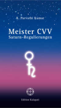 Meister CVV : Saturn-Regulierungen （2012. 224 S. 15.4 cm）