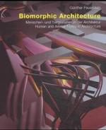 Biomorphic Architecture : Human and Animal Forms in Architecture