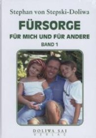 Fürsorge für mich und andere Bd.1 （1. Aufl. 2013. 216 S. 22 cm）