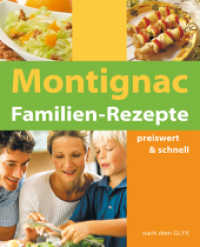 Familien-Rezepte preiswert & schnell : Nach dem GI/GLYX （3. Aufl. 2009. 190 S. m. zahlr. Farbfotos. 21 cm）