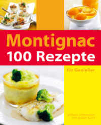 100 Rezepte : für Genießer - schlank schlemmen mit gutem GI/Glyx （5. Aufl. 2007. 256 S. voll bebildert. 21 cm）