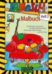 Janosch Malbuch H.2 (Little Tiger Books) （2007. 32 S. m. zahlr. Illustr. 30 cm）