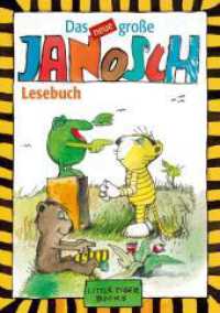 Das neue große Janosch-Lesebuch : Lieblingsgeschichten zum Lesen und Vorlesen (Little Tiger Books) （2. Aufl. 2020. 96 S. zahlreiche farbige Abbildungen. 26.2 cm）