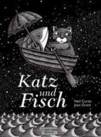 Katz und Fisch （2013. 32 S. m. zahlr. Zeichn. 27.8 cm）