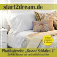 Besser Schlafen 2 (Phantasiereise), 1 Audio-CD : Zur Ruhe kommen und sanft und tief einschlafen. Einfach loslassen & erholen. 30 Min. （2015. 142 x 126 mm）