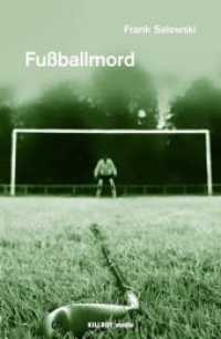 Fußballmord (Killroy 10+1 Stories 14) （2013. 147 S. 20 cm）