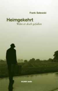 Heimgekehrt : Wäre er doch gefallen (Killroy 10+1 Stories 13) （2012. 136 S. 20 cm）