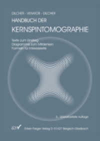 Handbuch der Kernspintomographie : Texte zum Einstieg, Diagramme zum Mitdenken, Formeln für Interessierte (Wissenschaft Bd.18) （3., überarb. Aufl. 2004. 336 S. m. 150 Abb. 24 cm）