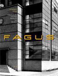 Fagus : Industriekultur zwischen Werkbund und Bauhaus