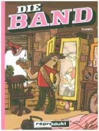 Die Band （2. Aufl. 2008. 80 S. SW-Comics. 23 cm）