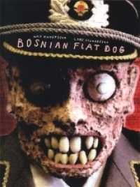 Bosnian Flat Dog （2004. 64 S. SW-Comics. 29.5 cm）
