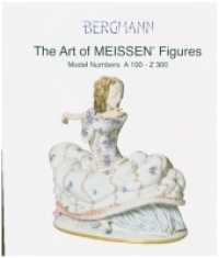 Meissener Künstler-Figuren : Band I: Modellnummern A 100 - Z 300 （2010. 702 S. 1325 Farbabb. 24 cm）