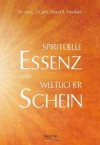 Spirituelle Essenz und weltlicher Schein （1., Auflage. 2012. 440 S. 21.7 cm）