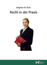 Recht in der Praxis : Ratgeber für Ärzte. Hrsg. v. Medienbüro Medizin （2009. 15 cm）