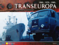 Transeuropa Edition II : Bilder und Geschichten aus dem Fernverkehr. Deutsch-Englisch (Fernverkehr der 60er, 70er + 80er) （1., Auflage. 2010. 284 S. m. 788 meist farb. Abb. 30 cm）