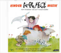 MUKi, Kinder-Musik, Lehrer-CD, Audio-CD : Vom Krabbel- bis zum Vorschulalter. Ein Anfang mit Musik für die Kleinen und ihre Familien zum Singen, Tanzen und Spielen (Musik-Fantasie) （2006）
