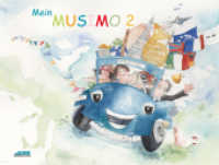 Mein MUSIMO - Schülerheft 2 Tl.2 : Mit dem MUSIMO unterwegs durch Europa (Mein MUSIMO) （2005. 54 S. zahlr., meist farb. Abb. 23 x 30.5 cm）