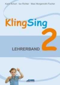 KlingSing. Lehrerband 2 （2013. 170 S. 297 mm）