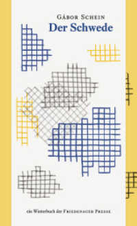 Der Schwede (Friedenauer Presse Winterbuch) （1. Auflage. 2019. 204 S. 206 x 121 mm）