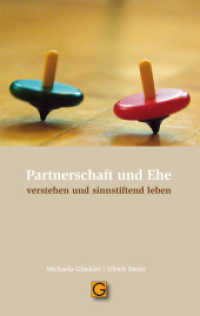 Partnerschaft und Ehe : verstehen und sinnstiftend leben （2011. 120 S. 180 cm）