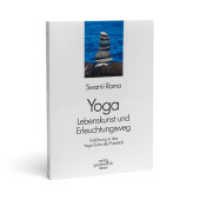 Yoga - Lebenskunst und Erleuchtungsweg : Einf&uuml;hrung in das Yoga-Sutra des Patanjali （2016. 236 S. 21 cm）