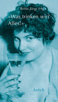 "Was trinken wir? Alles!" （2017. 124 S. 21 cm）