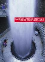 Landschaftsarchitekten Bd.3 （2002. m. zahlr. meist farb. Abb. 32,5 cm）
